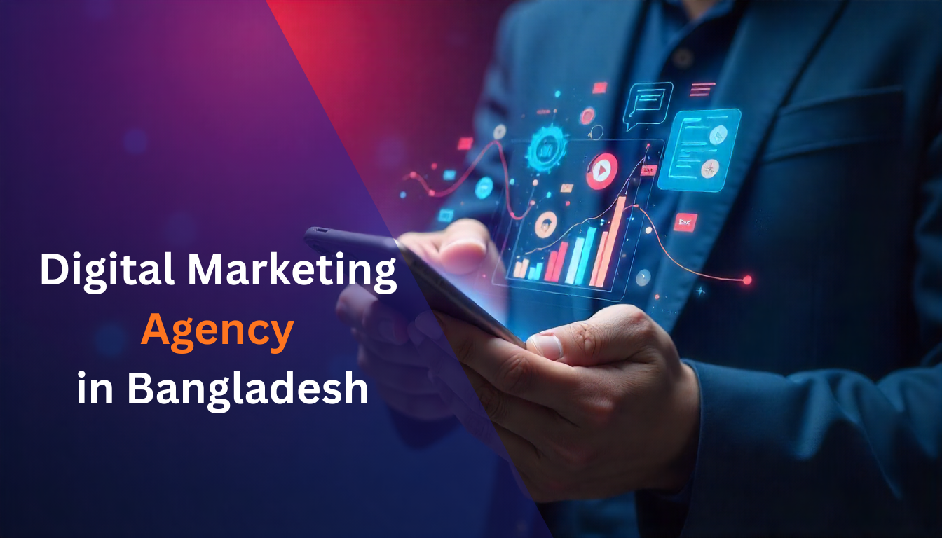 Digital Marketing Agency in Bangladesh | Boost Your Business